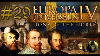 Let´s Play Europa Universalis IV | Lions of the North | Sweden | PART 29