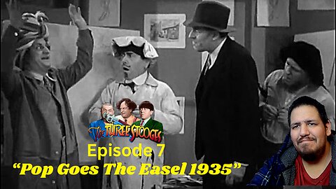 The Three Stooges | Pop Goes The Easel 1935 | Episode 7 | Reaction