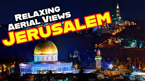 🌿🌿A Breathtaking Aerial Tour of Jerusalem: Exploring the Holy City from Above