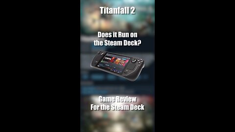 Titanfall 2 on the Steam Deck