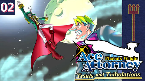 Phoenix Wright: Ace Attorney - Trials and Tribulations Part 2