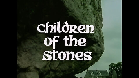 CHILDREN OF THE STONES · 4 · Narrowing Circle · 1977