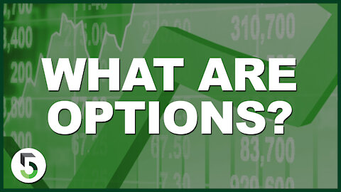 Understanding Options - Stock Options Explained