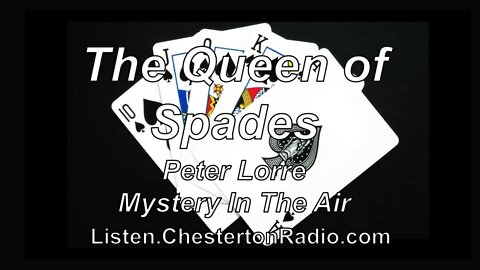 The Queen of Spades - Alexander Pushkin - Peter Lorre - Mystery In The Air