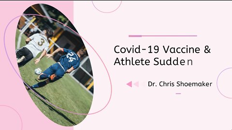 Covid-19 Vaccine & Athlete Sudden Death