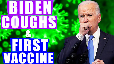 Joe Biden Coughs During His Speech and First Vaccine Administered – Dom B Podcast 258