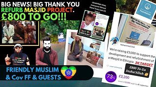£800 TO GO - MASJID UPDATE AND OTHER NEWS