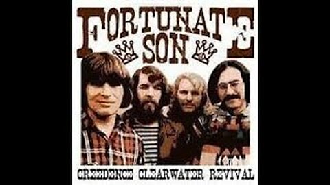 Fortunate Son by Creedence Clearwater Revival