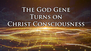 The God Gene part 3 – Turn it on