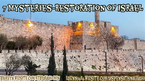7 Mysteries (Restoration Of Israel)