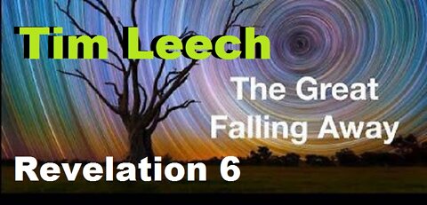 The-Great-Falling-Away--The-Rapture--Revelation-6__TIM LEECH