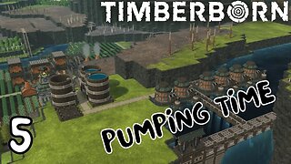 Pumps In And Expansions Planned, Lets GO!! - Timberborn - 5