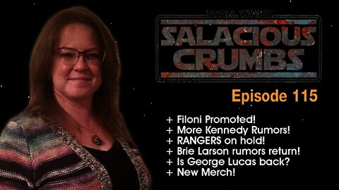 STAR WARS News and Rumor: SALACIOUS CRUMBS Episode 115