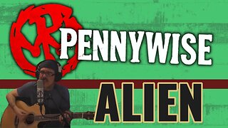 PENNYWISE - ALIEN | COVER SONG | (ACOUSTIC PUNK SERIES)