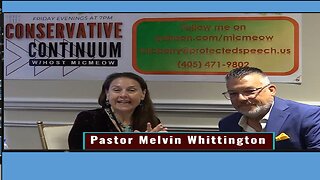 The Conservative Continuum: "Reawaken America!" - Pastor Melvin Whittington