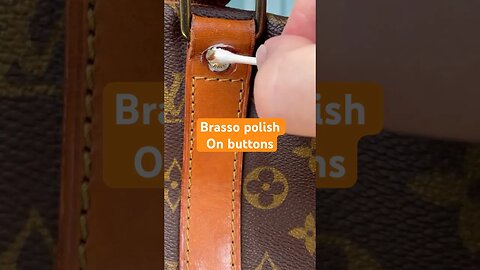 Clean and Polish Louis Vuitton Hardware Brasso cleaner