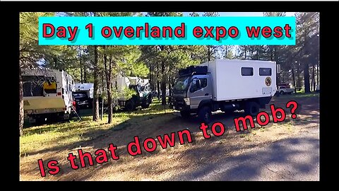 @OverlandExpo west 2023 Arrival | @Down2Mob Parent reveal and we cruise around camp