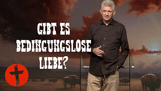 Bedingungslose Liebe? | Gert Hoinle