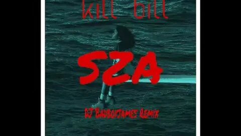 SZA Kill Bill Badboyjames Remix