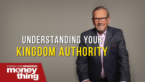 Understanding Your Kingdom Authority | Gary Keesee