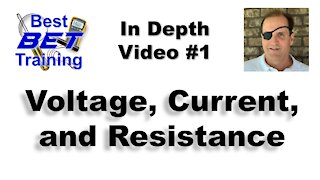 In-Depth Video A01 - Voltage, Current, and Resistance