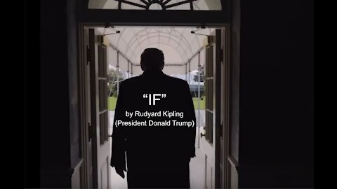 "IF" by Rudyard Kipling (President Donald Trump)