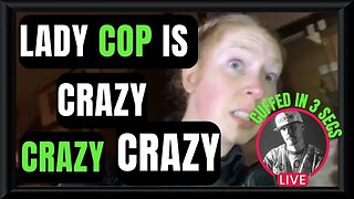 🍁🚔🎥 Cuffed By Crazy Lady Cop In 3 Secs Flat - 2023