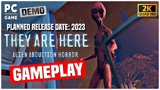 They Are Here : Alien Abduction Horror Demo PC HD Gameplay