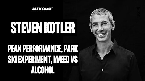 Steven Kotler: PUSHING PEAK PERFORMANCE, Park Ski Experiment, Weed Vs. Booze, Marriage, & Flow State