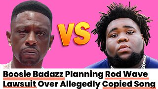 Boosie Threatens To Sue Rod Wave For Copying His Song & Not Paying Him