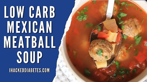 Low Carb Albondigas Mexican Meatball Soup Recipe