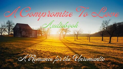 A Compromise to Love, Chapter 2