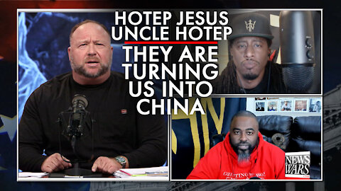 Hotep Jesus: They Are Turning Us Into China