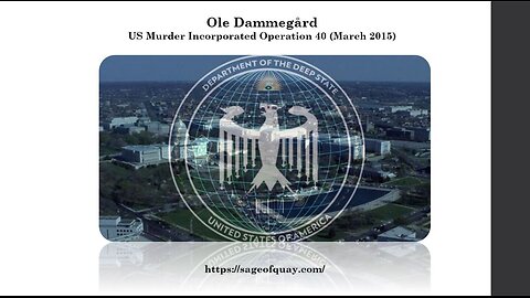 BANNED by YOUTUBE: Ole Dammegård - US Murder Incorporated: Operation 40