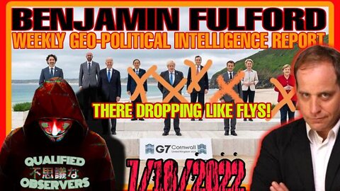 BENJAMIN FULFORD: WEEKLY GEO-POLITICAL INTELLIGENCE REPORT! 7/18/2022