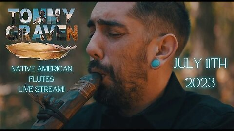 Native American Flute Live Stream! 7-11-23
