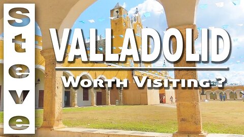 Valladolid, Mexico - Great Food and a Wander 🇲🇽
