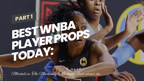 Best WNBA Player Props Today: Thomas Haunts Dream on the Boards