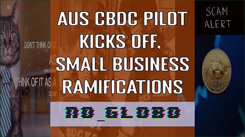 CBDC Pilot Goes Ahead, Small Business & Cash Ramifications