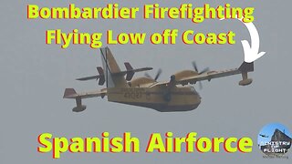 Spanish Air Force Grupo 43 Firefighting Plane flies off the Southern Coast near La Linea