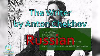 The Writer, by Anton Chekhov: Russian