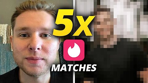 How To 5X Your Tinder Matches In An Hour