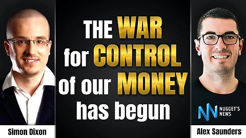 The War For Control Of Our Money Has Begun