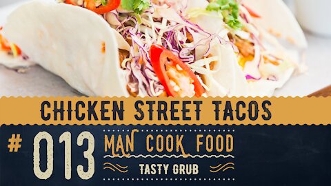 Chicken Street Tacos