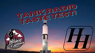 Tank Radio Taste Test!