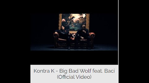 Kontra K ''Big Bad Wolf feat'' Baci