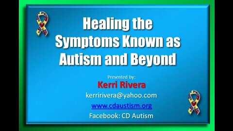 2014 AutismOne - Kelly Rivera - Healing the Symptoms Known As Autism and Beyond