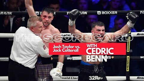 Josh Taylor vs. Jack Catterall | The Scorecard with Cedric Benn | Talkin Fight