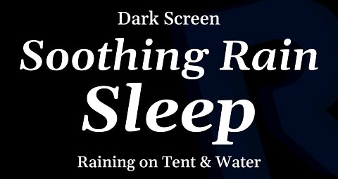 Soothing Rain for Sleeping - DARK SCREEN - 8 Hours