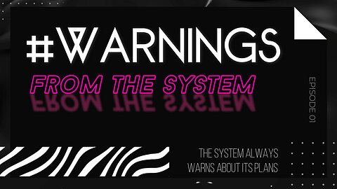 SYSTEM WARNINGS - EPISODE 01